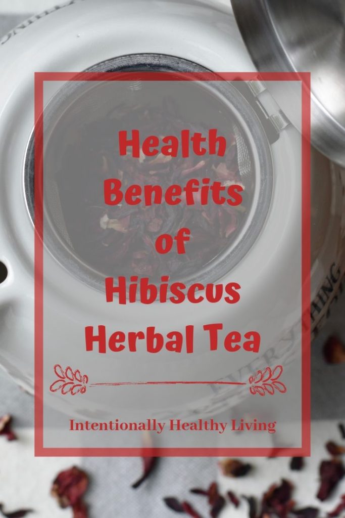 health benefits of hibiscus teat at intentionally healthy living