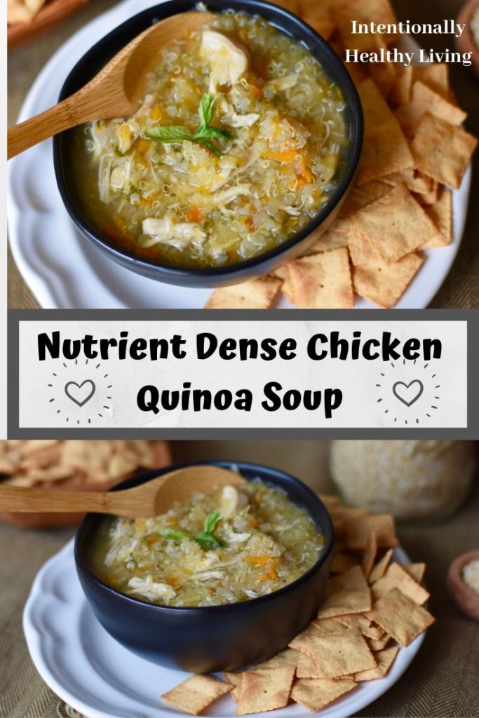 Chicken and Quinoa Soup.  #healthyliving #cleaneating #soup #glutenfree #dairyfree #anti-inflammatory