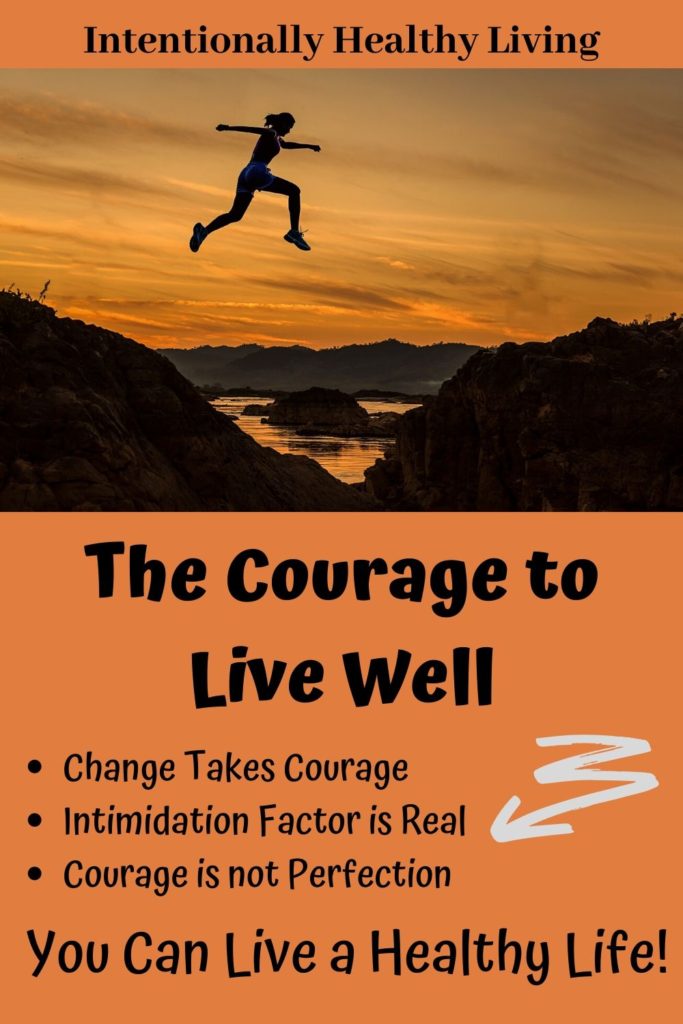 Courage to Live Well - Intentionally Healthy Living
