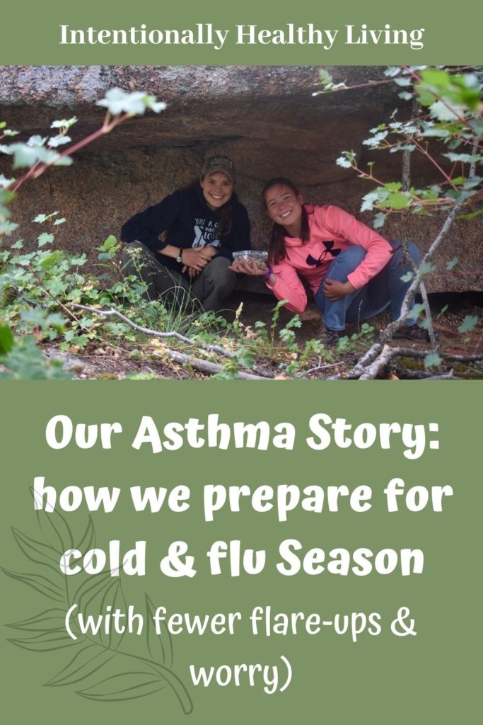 Our Story:  How we prepare for cold and flu season. #coldprevention #allnatural #asthma #boostimmunity #naturaltreatmentsforasthma #lessflareups