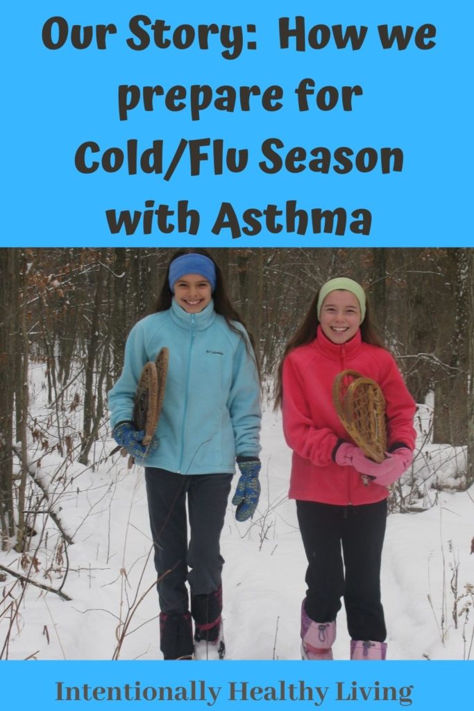 Our asthma story: how to prepare for cold and flu season.  #asthmaprevention #boostimmunity #covid19 #nomoreasthma #beingpreparedforcoldseaon #naturalremedies