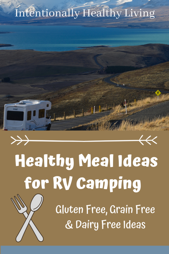 Healthy Meal Ideas for Camping #paleo #dairyfree #glutenfree #foodallergies #RVlife #cleaneating #campingmeals 
