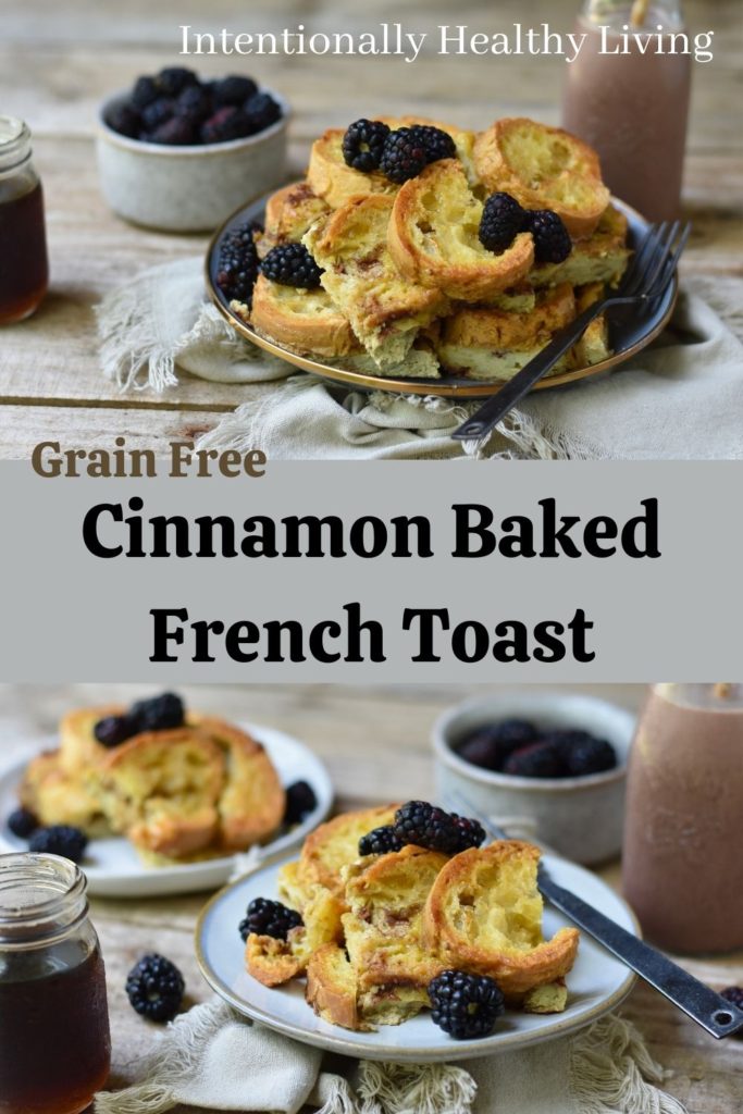 Cinnamon Baked French Toast - grain free #glutenfree #healthybreakfast #holidays #christmas #newyearsday #grainfree #cleaneating #healthyliving #naturallysweet