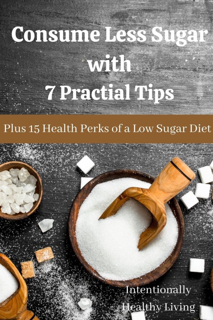 Low Sugar Consumption Challenge with 7 practical tips to reduce sugar. #sugarfree #healthyliving #weightloss #cleaneating #fitnessgoals #healthperks #lowsugar #diabetic 