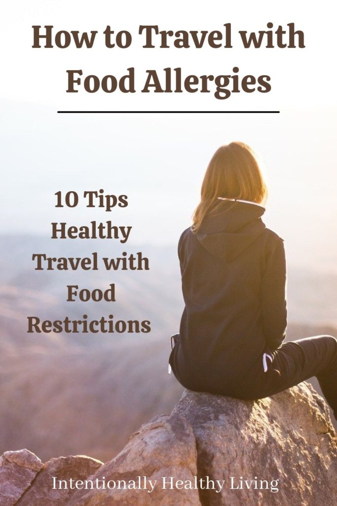 How to Prepare for Travel with Food Allergies #foodrestrictions #rv #vacation #paleo #keto #glutenfree #foodintolerances #camping #flying