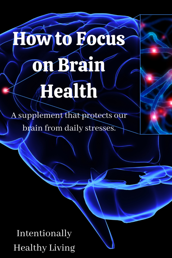 How to focus on our brain health #supplements #dailystress #protectmemory #lessanxious #bettermemory #recovery #healthyliving #ourbrain