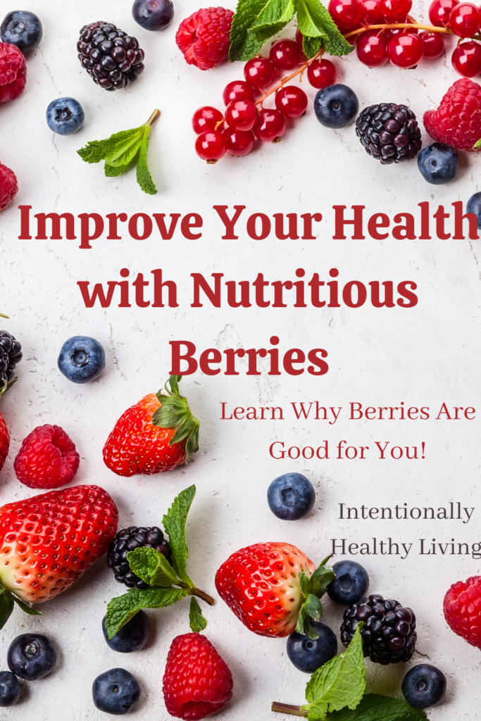 Improve Your Health with Nutritious Berries #cleaneating #paleo #keto #glutenfree #healthysnacks #healthykids #allergenfree #reduceinflammation #nutrients