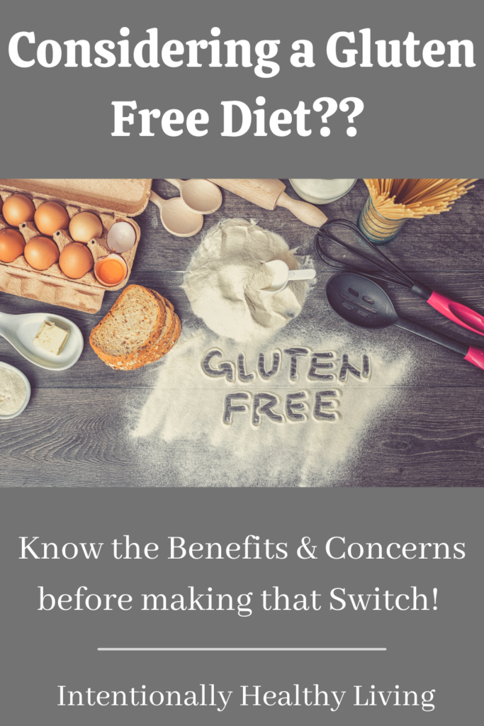 Benefits and Concerns of a Gluten Free Diet #grainfree #glutenfreelife #cleaneating #lowerinflammation #IBS #gutissues #irritablebowel #improvehealth #dietchange #loseweight #regainhealth