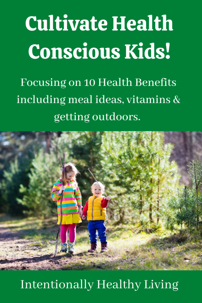 Cultivating health conscious kids #healthykids #lessdisease #lowerinflammation #vitamins #paleo #weightloss #getoutdoors #cleaneating #vegetables