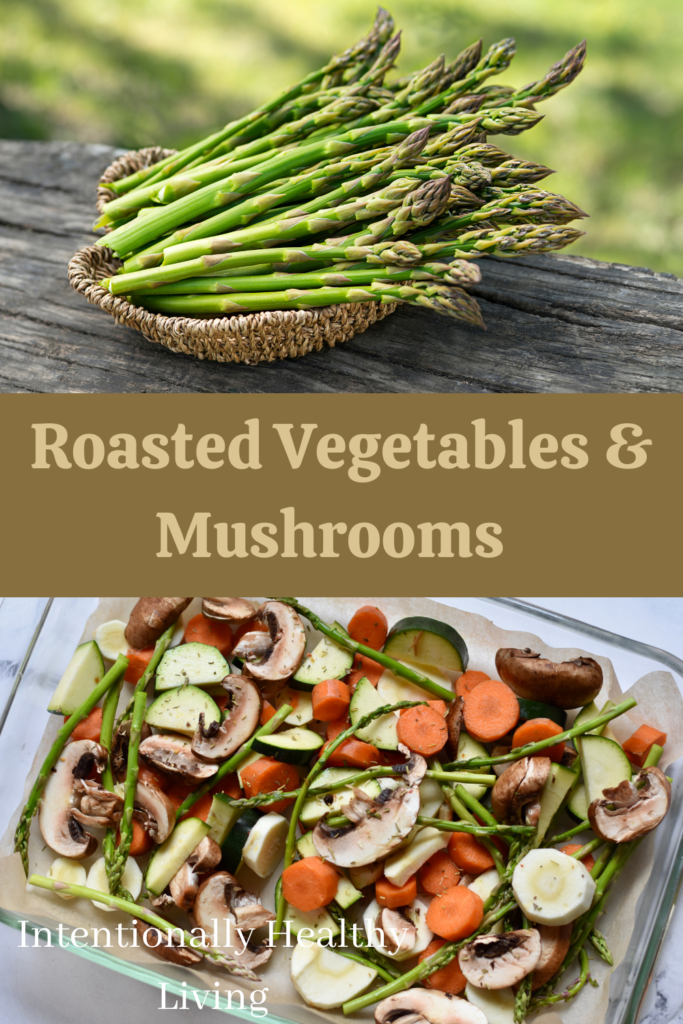 Roasted Vegetables & Mushrooms Side Dish #cleaneating #healthyliving #kidsvegetables #sidedishes #vegetarians #vegan #livehealthy #paleo #keto #lossweight