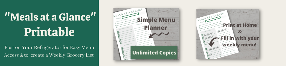 A printable Meals at Glance link.