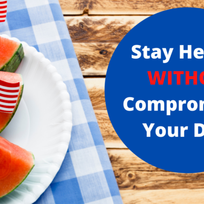 Keep the Holidays Healthy Without Compromising your Diet!